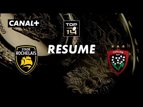Le résumé de La Rochelle / Toulon - TOP 14 - 22ème journée