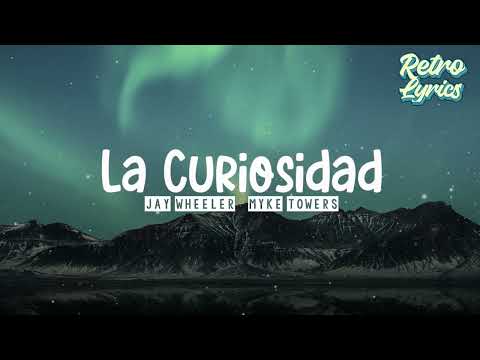 Jay Wheeler, Myke Towers ❌ La Curiosidad