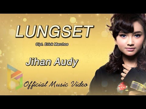Jihan Audy - Lungset - Aurora vol.2 ( Official Music Video )