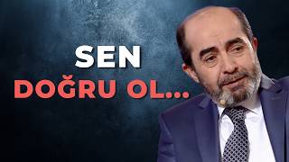 Dünyanın En Zor İşi: Dosdoğru Olmak! | Ömer Demirbağ