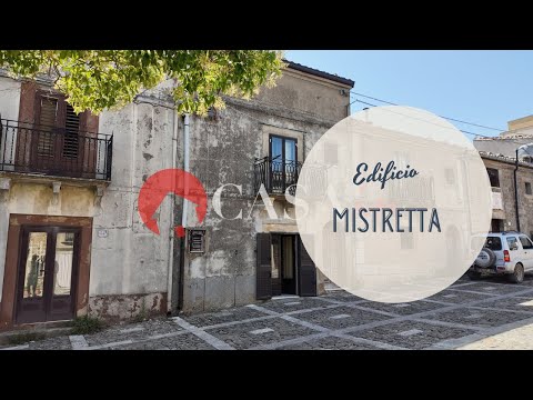 EDIFICIO IN VENDITA A MISTRETTA
