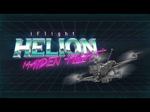 iFlight Helion 10 Maiden Flight: First Impressions & Flight Test