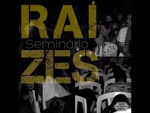 SEMINÁRIO RAIZES 2017 - RECAP