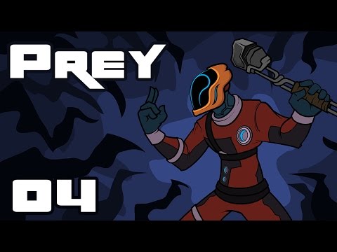 Let's Play Prey - PC Gameplay Part 4 - Corruption