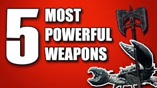 TOP 5 MOST POWERFUL WEAPONS IN SKYRIM