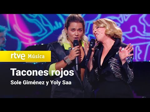 Sole Giménez y Yoly Saa - "Tacones rojos" | Dúos increíbles
