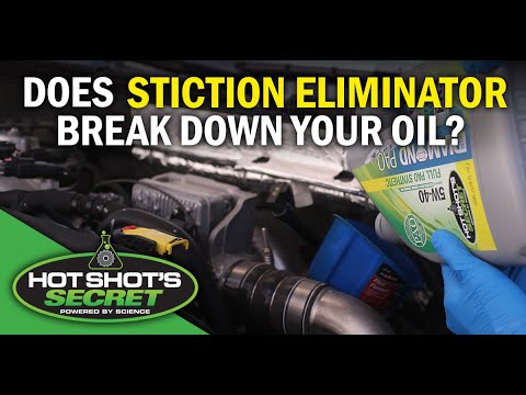 Does Stiction Eliminator Break Down Your Oil?