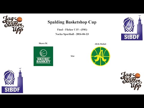 Skuru Basket (F01) mot Alvik Basket - SBC Final - 2016-04-23