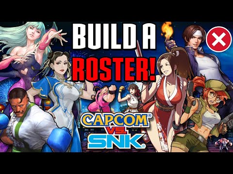 Lets Build a Roster for a New Capcom vs SNK Game!