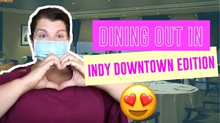 Places to Eat in Indianapolis- Downtown Edition