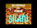 Ba Cissoko Ft K'naan - Silani