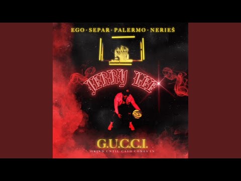 G.U.C.C.I. (feat. Palermo, Ego)