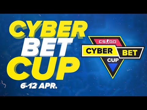 CYBER BET CUP | CS:GO SPRING CHAMPIONSHIP 2020