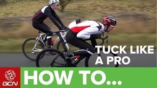 How To Descend - Tuck Like A Pro