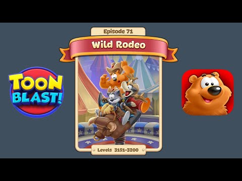 Toon Blast Episode 71 - Wild Rodeo (Levels 3151-3200)