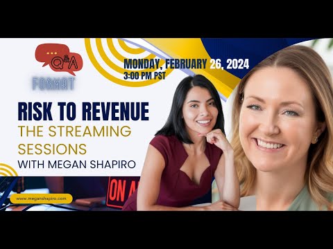 Risk to Revenue  The Streaming Sessions  Episode 2 with Rocio Luna