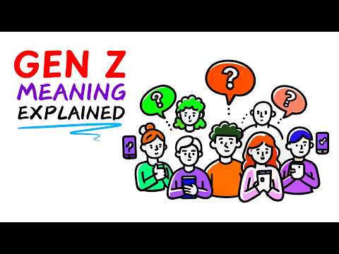 What Does Gen Z Mean? Simply Explained