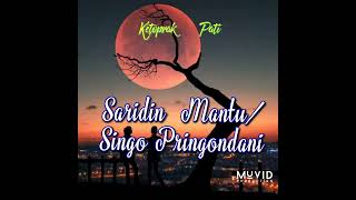 Download lagu Ketoprak Saridin Mantu/Singo Pringgondani mp3
