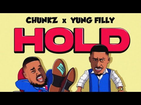 Chunkz X Yung Filly-Hold [1 hour]