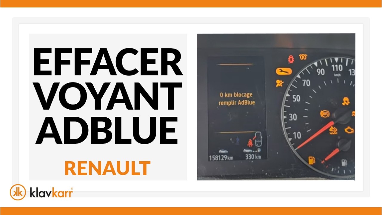 [TUTO] Réinitialiser voyant Adblue RENAULT