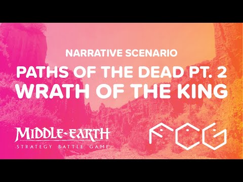 Middle Earth SBG - Paths of the Dead Part 2 - Wrath of the King - With Zorpazorp