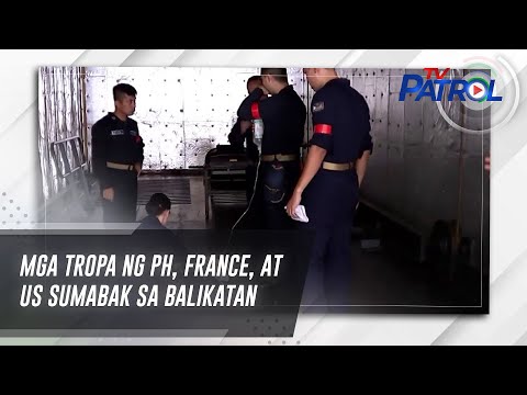 Mga tropa ng PH, France, at US sumabak sa Balikatan