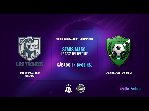 Torneo Nacional Sub 17 Masculino Ushuaia 2025 - LOS TRONCOS (RIO GRANDE ) vs LAS CHACRAS (SAN LUIS)