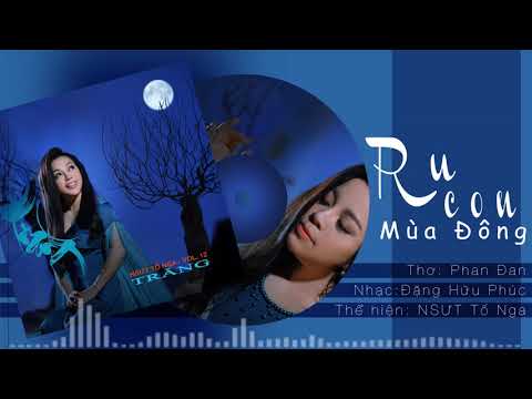 Ru Con Mùa Đông - NSƯT Tố Nga