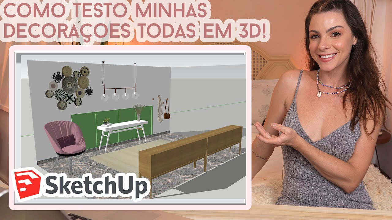 Como planejar decorações em 3D usando Google Sketchup! o The Sims da minha Vidaa!! Introdução fa