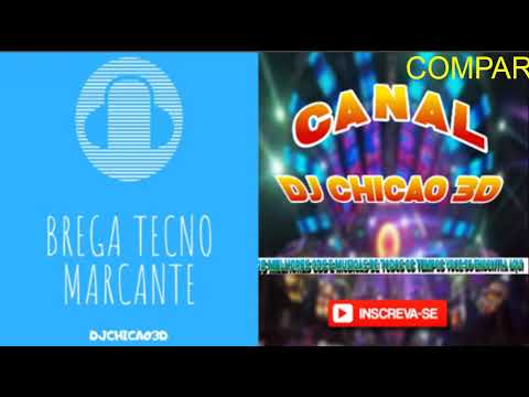 BREGA TECNO MARCANTE DO TUPINAMBÁ ROBÔ - HARRISSON LEMOS - DJCHICAO3D