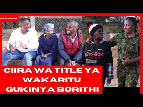 CIIRA WA TITLE YA WAKARITU GUKINYA BORITHI