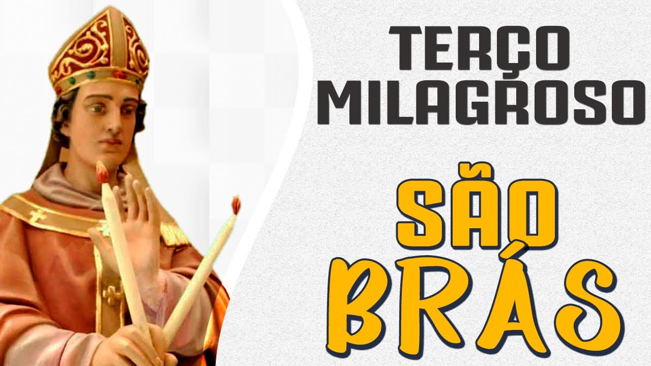 TERÇO DE SÃO BRÁS | Contra todos os problemas de saúde