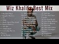 DJ MIX Best Mix Wiz Khalifa Best Mix Greatest Hits 2022 WizKhalifa DJMix