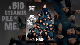 Richard Jeni: A Big Steaming Pile of Me