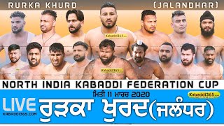 Rurka Khurd (Jalandhar) North India Kabaddi Federation Cup 11 Mar 2020