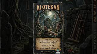 Download lagu Album Klotekan  Kang Trick mp3