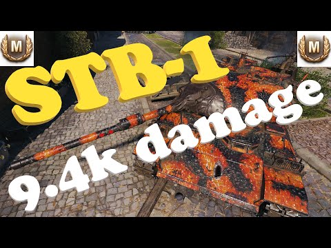 World of Tanks STB-1 gameplay | 9.4k damage | The Dragon Warrior!