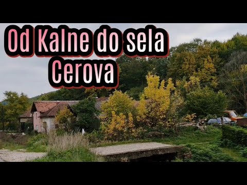 Od Kalne do sela Cerova