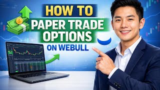 How to PAPER TRADE OPTIONS on Webull (Step by Step)