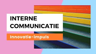 Webinar 'Aan de slag met interne communicatie' | Innovatie-impuls | 18 februari 