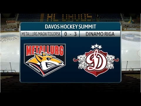 2018 Davos Hockey Summit: Metallurg Magnitogorsk - Dinamo Riga