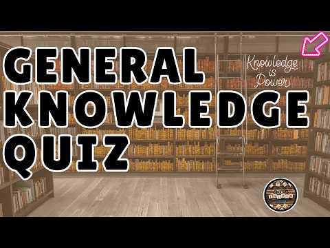 A to Z General Knowledge Quiz 311th Edition - Do You Think You Can Get Full Marks?