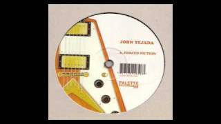 John Tejada: Forced Fiction