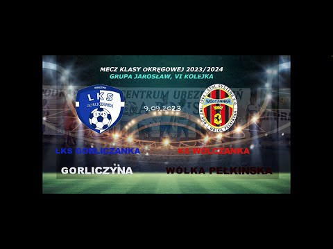 Mecz Klasy Okręgowej LKS Gorliczanka Gorliczyna - KS Wólczanka Wólka Pełkińska rozegrany 9.09.2023