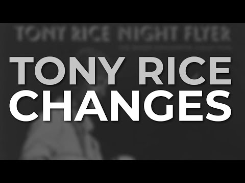 Changes - Tony Rice