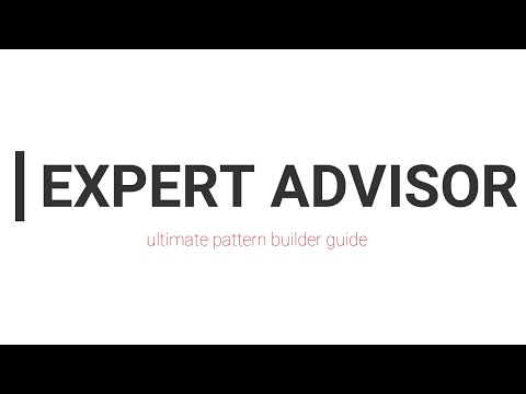 Video Ultimate Pattern Builder Exper Advisor A