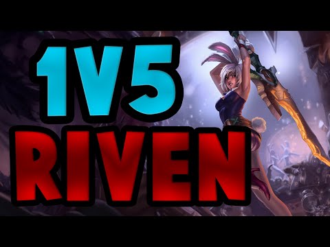 Riven 1v5