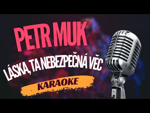 Karaoke - Petr Muk - 