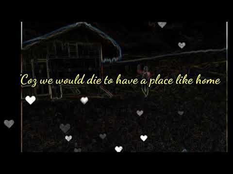 A PLACE LIKE HOME LYRICS BY BIRGERSSON LUNDBERG