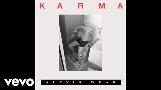 Alexis Weak - Karma